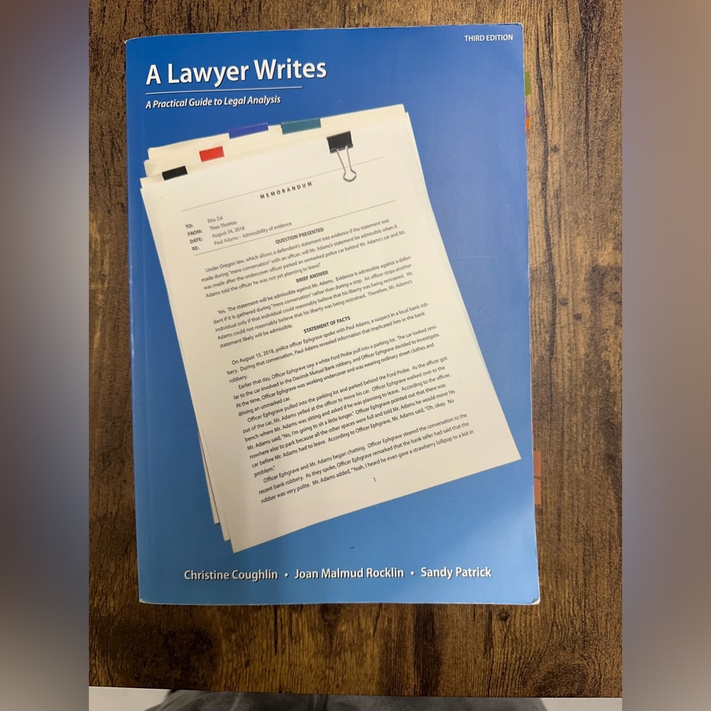 A Lawyer Writes : Practical Guide to Legal Analysis